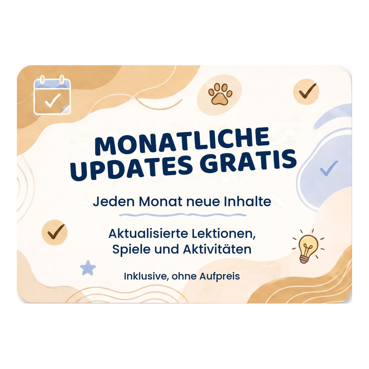 Monatliche Updates gratis, ein Leben lang