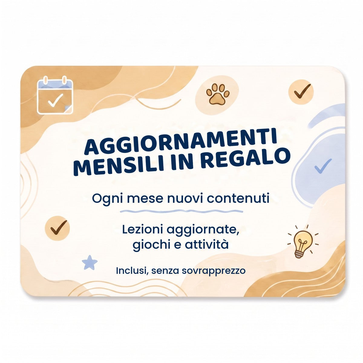 Aggiornamenti mensili in regalo a vita